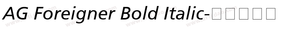 AG Foreigner Bold Italic字体转换